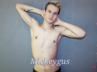 Mickeygus