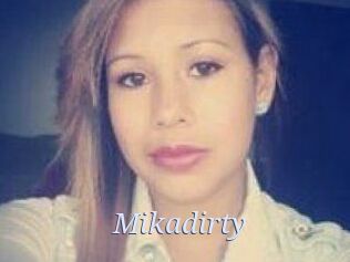 Mikadirty