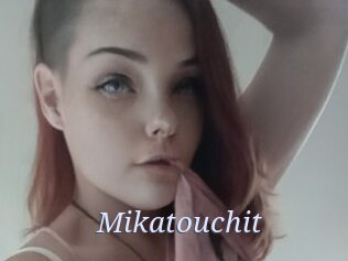 Mikatouchit