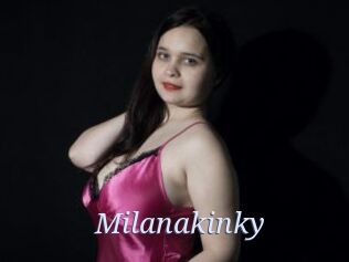 Milanakinky