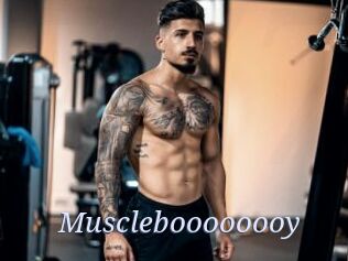 Muscleboooooooy