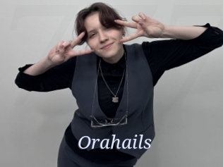 Orahails