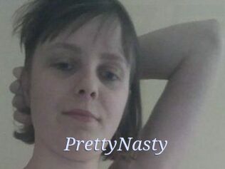 PrettyNasty