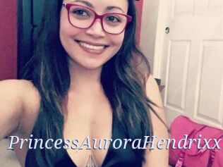 PrincessAuroraHendrixx