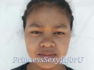 PrincessSexyfitforU