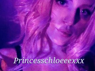 Princesschloeeexxx