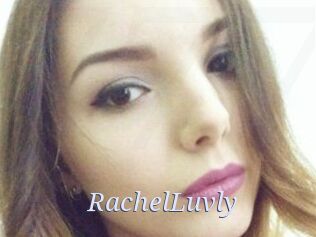 RachelLuvly