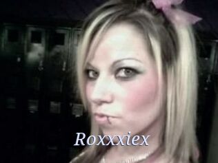 Roxxxiex