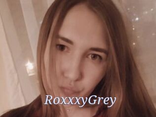 RoxxxyGrey