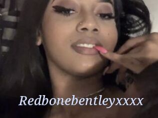 Redbonebentleyxxxx