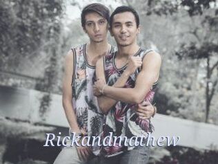 Rickandmathew