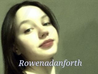 Rowenadanforth