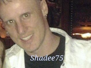 Shadee75