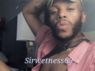 Sirwetness69