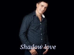 Shadow_love