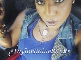 TaylorRaineSuxXx