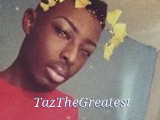TazTheGreatest