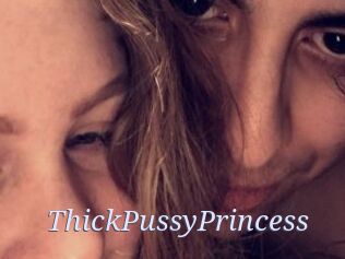 ThickPussyPrincess