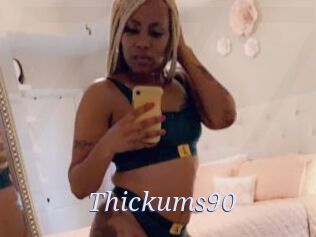 Thickums90