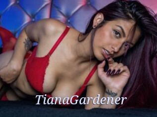 TianaGardener