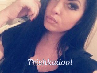 Trishkadool