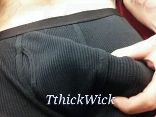 TthickWick