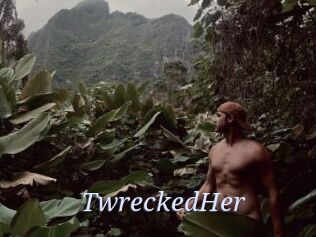TwreckedHer