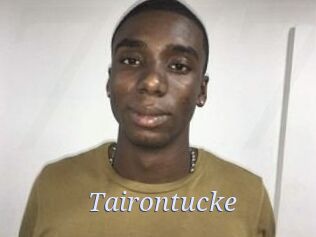 Tairon_tucke
