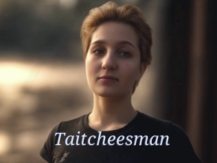 Taitcheesman