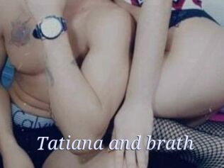 Tatiana_and_brath