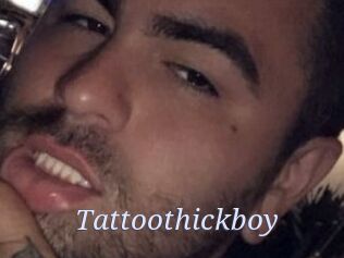 Tattoothickboy