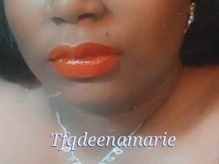 Tfqdeenamarie