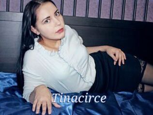 Tinacirce