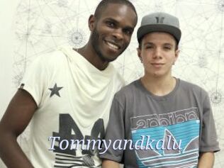 Tommyandkalu