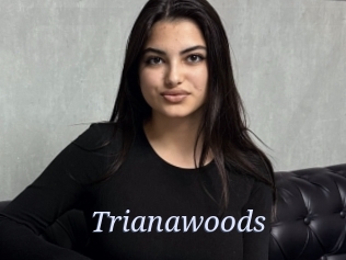 Trianawoods