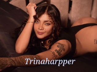 Trinaharpper