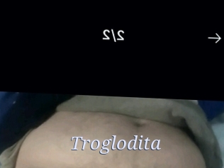 Troglodita