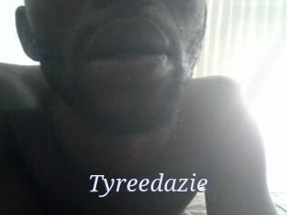 Tyreedazie