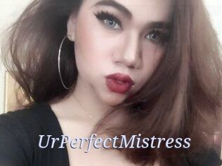UrPerfectMistress