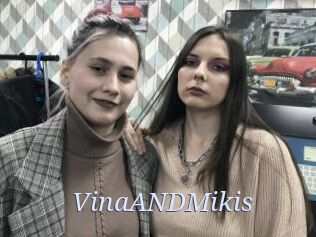 VinaANDMikis