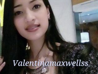 Valentinamaxwellss