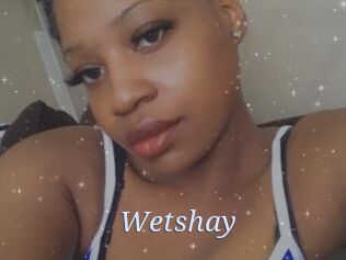 Wetshay