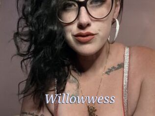 Willowwess