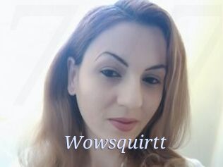 Wowsquirtt