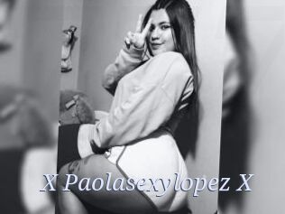 X_Paolasexylopez_X