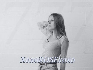 XoxoROSExoxo