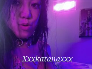 Xxxkatanaxxx